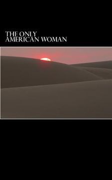 portada The Only American Woman (en Inglés)