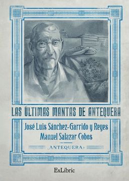 portada Las Últimas Mantas de Antequera (in Spanish)