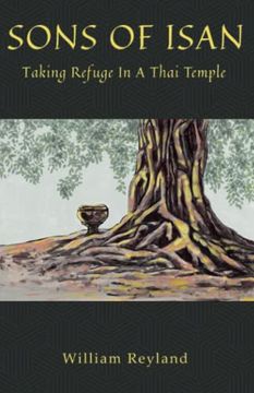 portada Sons of Isan: Taking Refuge in a Thai Temple (en Inglés)