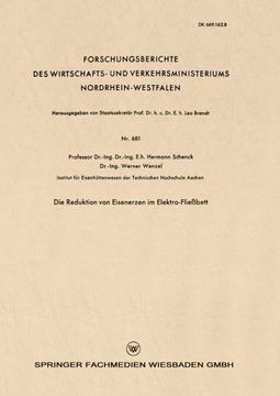 portada Die Reduktion von Eisenerzen im Elektro-Fließbett (Forschungsberichte des Wirtschafts- und Verkehrsministeriums Nordrhein-Westfalen) (German Edition)