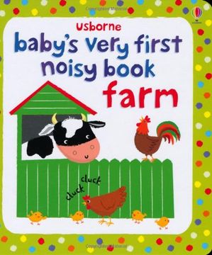 portada Baby's Very First Noisy Book Farm