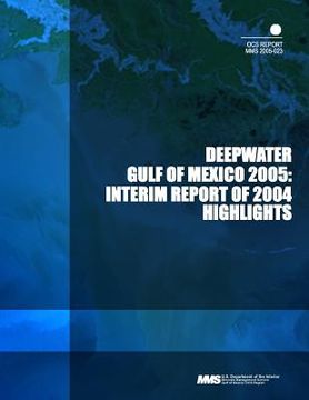 portada Deepwater Gulf of Mexico 2005: Interim Report of 2004 Highlights (in English)