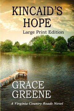 portada Kincaid's Hope (Large Print): A Virginia Country Roads Novel (en Inglés)