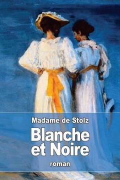 portada Blanche et Noire (en Francés)