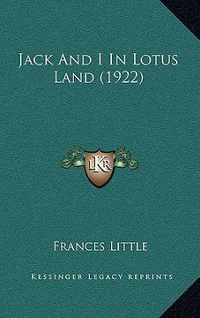 portada jack and i in lotus land (1922) (in English)