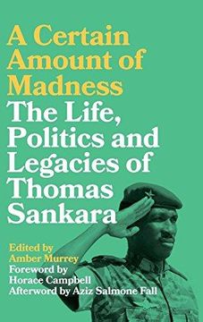 portada A Certain Amount of Madness: The Life, Politics and Legacies of Thomas Sankara (Hardback) (en Inglés)