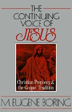 portada the continuing voice of jesus: christian prophecy and the gospel tradition (in English)