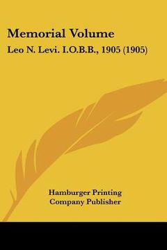 portada memorial volume: leo n. levi. i.o.b.b., 1905 (1905) (en Inglés)