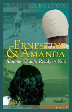 portada Ernestine & Amanda: Summer Camp: Ready or Not! (en Inglés)