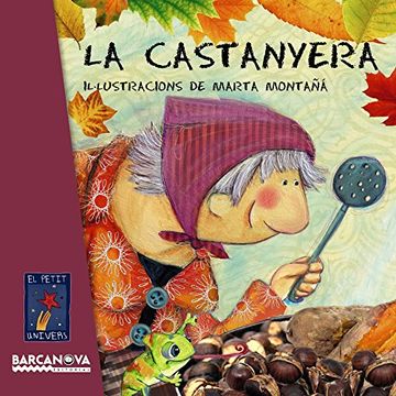 portada La Castanyera (Llibres Infantils I Juvenils - El Petit Univers) (en Catalá)