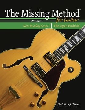 portada The Missing Method for Guitar Book 1: Note Reading in the Open Position (en Inglés)
