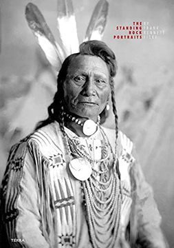 portada The Standing Rock Portraits: Sioux Photographed by Frank Bennett Fiske 1900-1915 (en Inglés)