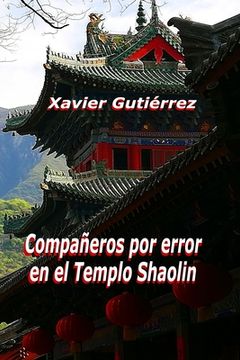 portada Compañeros por error en el Templo Shaolin