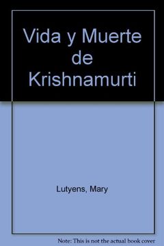 portada Vida y Muerte de Krishnamurti