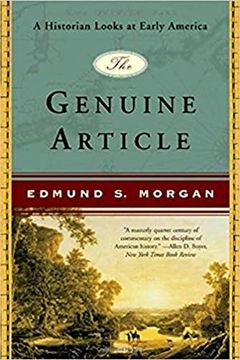 portada The Genuine Article: A Historian Looks at Early America (in English)