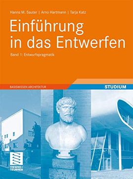 portada Einführung in das Entwerfen: Band 1: Entwurfspragmatik (en Alemán)