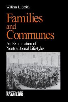portada families and communes: an examination of nontraditional lifestyles (en Inglés)