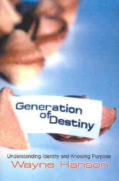 portada generation of destiny: understanding identity and knowing purpose (en Inglés)