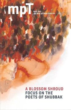 portada A a Blossom Shroud: Mpt no. 2 2017 (Modern Poetry in Translation) (en Inglés)
