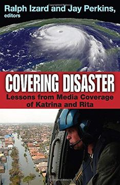 portada Covering Disaster: Lessons From Media Coverage of Katrina and Rita (en Inglés)