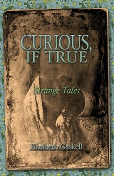 portada Curious if True: Strange Tales