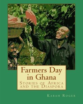 portada Farmers Day in Ghana: Stories of Africa and the Diaspora