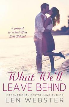 portada What We'll Leave Behind (in English)