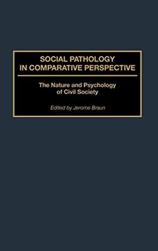 portada Social Pathology in Comparative Perspective: The Nature and Psychology of Civil Society (en Inglés)