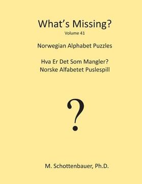 portada What's Missing?: Norwegian Alphabet Puzzles (en Inglés)