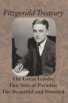 portada Fitzgerald Treasury - The Great Gatsby, This Side of Paradise, The Beautiful and Damned (in English)