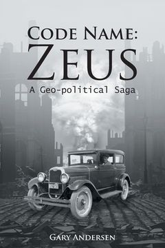 portada Code Name - Zeus: A Geo-political Saga