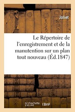 portada Le Repertoire de L'Enregistrement Et de La Manutention Sur Un Plan Tout Nouveau (Sciences Sociales) (French Edition)