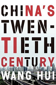 portada China's Twentieth Century: Revolution, Retreat and the Road to Equality (in English)