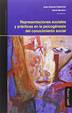 portada Representaciones Sociales y Prácticas en la Psicogénesis del Conocimiento Social