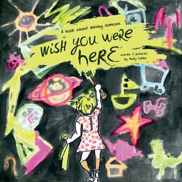 portada Wish You Were Here: A book about missing someone