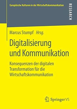 portada Digitalisierung und Kommunikation: Konsequenzen der Digitalen Transformation für die Wirtschaftskommunikation 