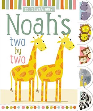 portada Noah's Two by Two (God’s Little Ones)