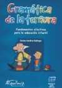 portada Gramatica De La Ternura. Fundamentos Afectivos Para La Educacion Infantil