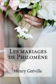 portada Les mariages de Philomene (en Francés)
