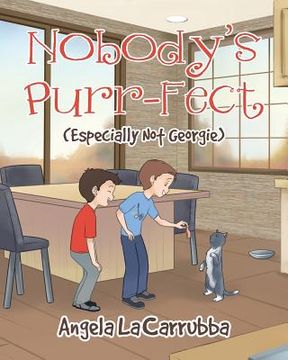 portada Nobody's Purr-Fect: (Especially Not Georgie) (in English)