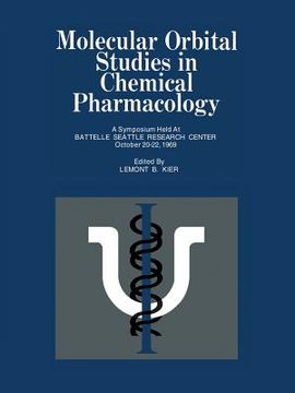 portada molecular orbital studies in chemical pharmacology: a symposium held at battelle seattle research center, october 20-22, 1969 (en Inglés)