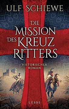 portada Die Mission des Kreuzritters: Historischer Roman (en Alemán)