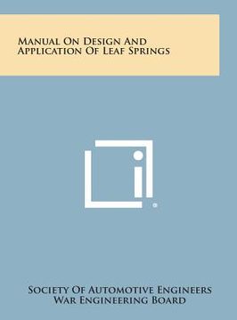 portada Manual on Design and Application of Leaf Springs (en Inglés)