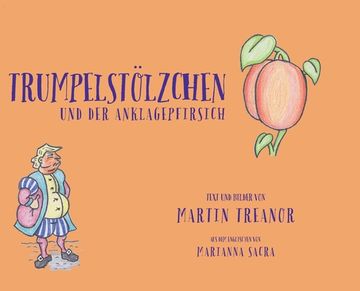 portada Trumpelstölzchen und der Anklagepfirsich (in German)
