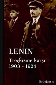 portada Leninin Troçkizme Karşı Mücadelesi