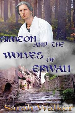portada Simeon and the Wolves of Erwali (en Inglés)