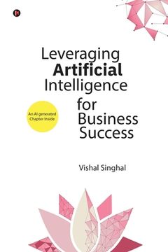 portada Leveraging Artificial Intelligence for Business Success (en Inglés)