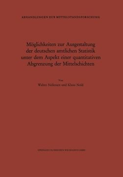 portada Möglichkeiten zur Ausgestaltung der deutschen amtlichen Statistik unter dem Aspekt einer quantitativen Abgrenzung der Mittelschichten (German Edition)