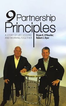 portada 9 Partnership Principles: A Story of Life Lessons and Working Together (en Inglés)