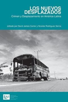portada Los Nuevos Desplazados: Crimen y Desplazamiento en America Latina